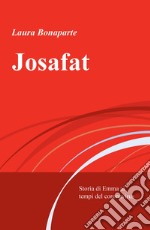 Josafat. Storia di Emma ai tempi del coronavirus libro