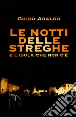 La notte delle streghe e l'isola che non c'e libro