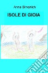 Isole di gioia libro