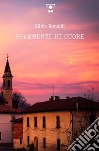 Frammenti di cuore libro