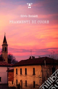 Frammenti di cuore libro