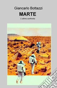 Marte. L'ultimo confronto