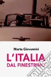 L'Italia dal finestrino libro