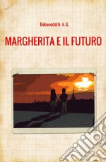 Margherita e il futuro