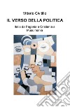 Il verso della politica. Italia da Pagania a Cristiania a Musulmania libro di Civitillo Vittorio