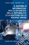 Il sistema di informazioni per la sicurezza della Repubblica e la gestione delle risorse umane libro