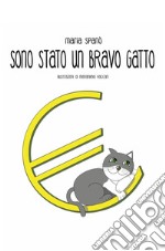 Sono stato un bravo gatto libro