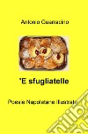 'E sfugliatelle libro di Guarracino Antonio