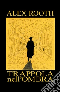 Trappola nell'ombra