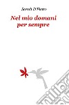 Nel mio domani per sempre libro