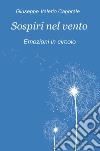 Sospiri nel vento. Emozioni in circolo libro