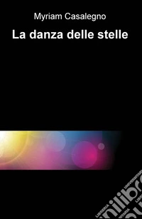 La danza delle stelle libro