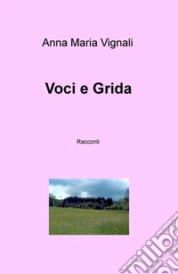 Voci e grida