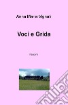 Voci e grida libro