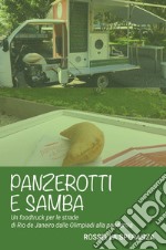 Panzerotti e samba. Un foodtruck per le strade di Rio de Janeiro dalle Olimpiadi alla pandemia libro