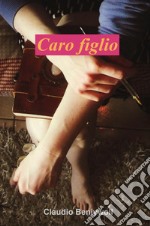 Caro figlio libro