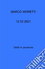 12 02 2021. Delitti in pandemia libro