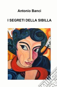 I segreti della Sibilla libro