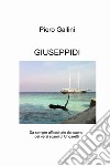 Giuseppidi. Da sempre affascinato dal suono dei versi scarni di Ungaretti libro