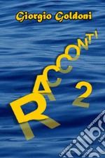 Racconti. Vol. 2