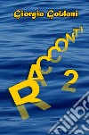 Racconti. Vol. 2 libro