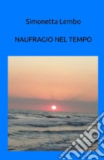 Naufragio nel tempo