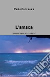 L'amaca. Trentotto poesie e una visione libro di Cannavale Paola