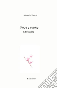 Fede e essere. L'Innocente