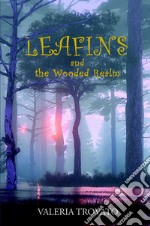 Leafins and the Wooded Realm