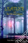 Leafins and the Wooded Realm libro di Trovato Valeria