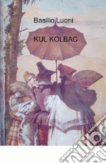 Kul Kolbac libro