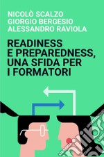 Readiness e preparedness, una sfida per i formatori libro