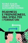 Readiness e preparedness, una sfida per i formatori libro