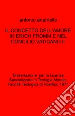 Il concetto dell'amore in Erich Fromm e nel Concilio Vaticano II libro