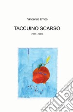 Taccuino scarso (1995 - 1997) libro