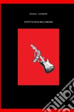 Effetto rock nel cinema libro