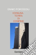 Ichnusa. Terra di confine