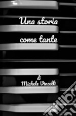 Una storia come tante libro