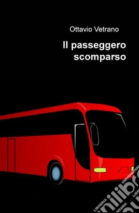Il passeggero scomparso