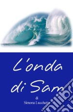 L'onda di Sam