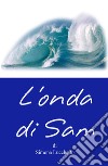 L'onda di Sam libro di Lucchetto Simona