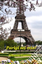 Parigi sei mia libro