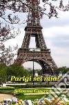 Parigi sei mia libro