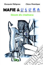 MAFIE & USURA. Educare alla cittadinanza