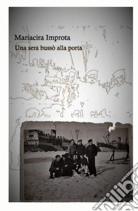Una sera bussò alla porta libro