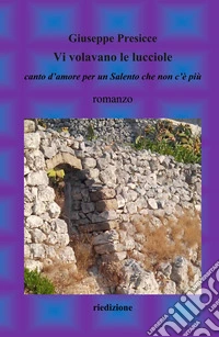 Vi volavano le lucciole libro