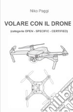 Volare con il drone libro