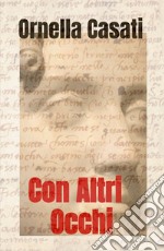 Con altri occhi