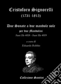 Cristoforo Signorelli. Sonate per due mandolini. Partitura libro