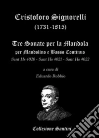 Cristoforo Signorelli. Sonate per mandolino e basso continuo. Partitura libro